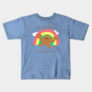 Be Whatever You Want To Be Kids T-Shirt